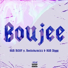 BOUJEE Ft Rockstarmizz & Ogm Diggy