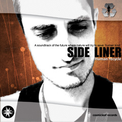 Side Liner - Human Recycle - Fruska Gora (with Sunhize)