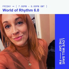 World of Rhythm 6.0 | January 2024 | LWSTD-FM | Becca OGT