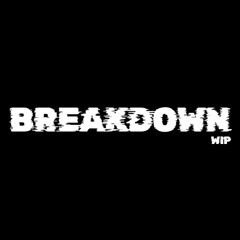 [WIP] Breakdown
