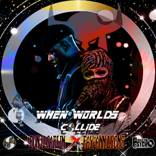 Bunji Garlin X Fayann Lyons(When Worlds Collide Mix)