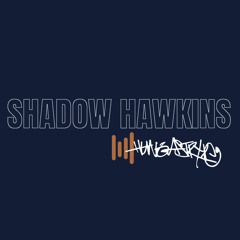 Shadow Hawkins