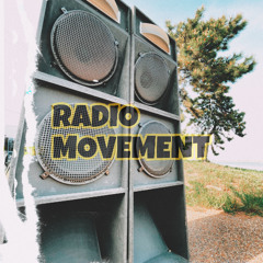 「RADIO MOVEMENT」 -久々のインスタLIVE-