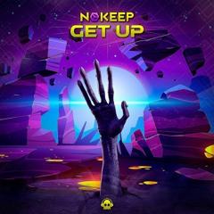 Nokeep - Get Up (Original Mix)