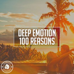 Deep Emotion - 100 Reasons (Radio Edit)