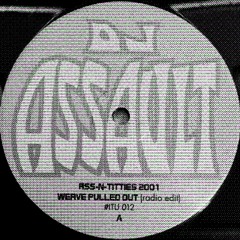 DJ ASSAULT - ASS N TITTIES (GLUMP BOOTLEG)