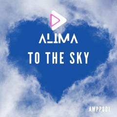 To the Sky (Extended Mix) ++ exklusive SoundCloud Pre-Release ++
