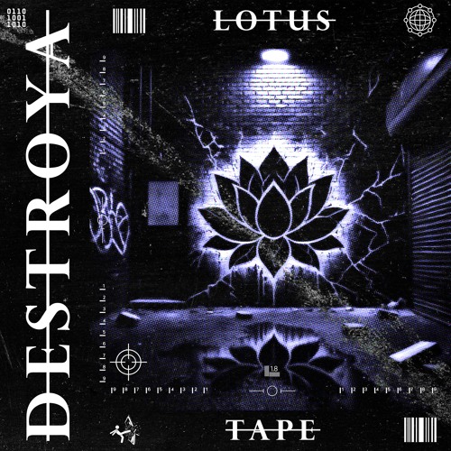 Lotus Tape - DESTROYA