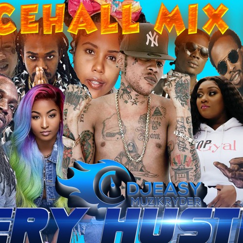 DANCEHALL MIX APRIL 2021 EVERY HUSTLER VYBZ KARTEL,MAVADO,CHRONIC LAW,INTENCE,ALKA,POPCAAN,JAHMIEL