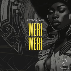 KEYTON, AMI  - Weri Weri (Original Mix)