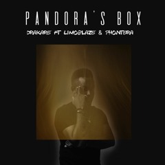 Drakare - Pandora's Box ft. Limoblaze & Phontera [Free Download]