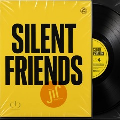 Silent friend