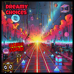Dreamy Choices