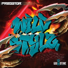Predator - Wild Stylz (Painbringer Remix)