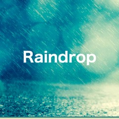 Raindrop