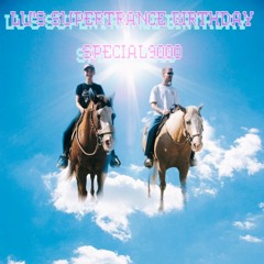 LU'S SUPERTRANCE BIRTHDAY SPECIAL9000 (FREE DL)