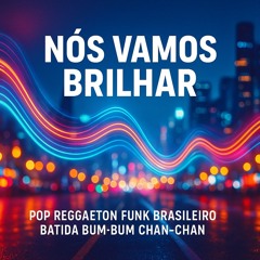 Nós Vamos Brilhar