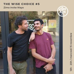 Zimo Catharsis Invite Wayo - The Wise Choice #5 (& Matt'Jah and Yared Zedek)