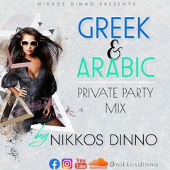 GREEK & ARABIC [ Private Party Mix ] by NIKKOS DINNO