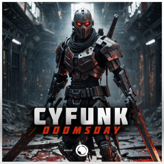 CyFunk_ Doomsday [ MCRE45 ]