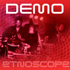 Etnoscope "Liveset Demo 2013"