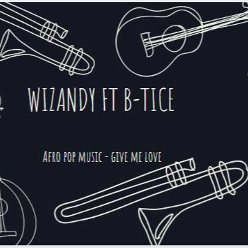 Stream Wizandy Ft B - Tice (Give Me Love) Pro By Simony - Oficial MP3 - 1  by Wizandy Blog | Listen online for free on SoundCloud