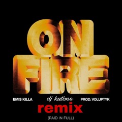 Emis Killa, Sfera Ebbasta - ON FIRE (paid in full) Remix