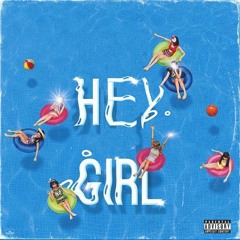 Hey Girl (Prod. by YoungPepo x LucaBeats)