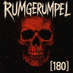 RUMGERUMPEL[180]