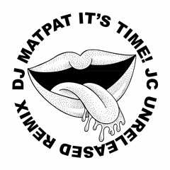 DJ Matpat - It's Time (Justin Cudmore Unreleased Remix take)