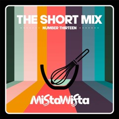 The Short Mix - Number 13