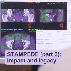 STAMPEDE (part 3): Impact and legacy with Max Parmar & Nick James
