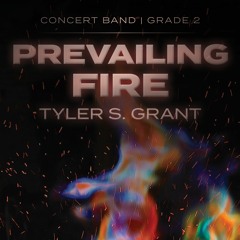 "Prevailing Fire" recorded by the Atlanta Wind Symphony (concert band, grade 2)