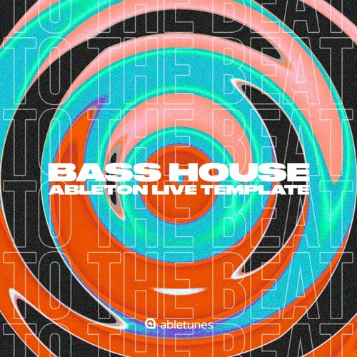stream-bass-house-ableton-template-to-the-beat-by-abletunes-listen