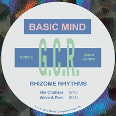 [GCR013] Basic Mind - "Rhizome Rhythms" EP