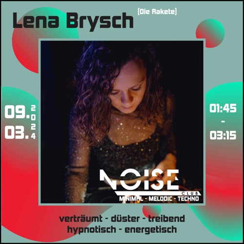 Lena Brysch - Noise Club 09.03.2024