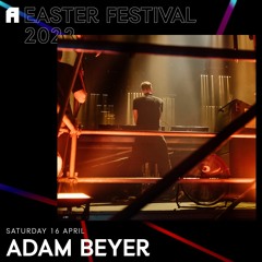 Adam Beyer | Awakenings Easter Festival 2022