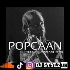 Popcaan - Feel Good (Chutney In London's Dj Stylz Sexi Mix)