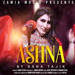 ASHNA _ Sana Tajik _ Pashto New Song 2022 _ Official Video_Full-HD-mc.m4a