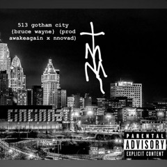 513 gotham city {bruce wayne} (prod awakeagain x nnovad)
