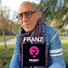 FRISKY Radio - AVIARY Recordings - FRANZ Kktd - 23/05/16