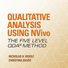 ACCESS PDF 📒 Qualitative Analysis Using NVivo: The Five-Level QDA® Method (Developin
