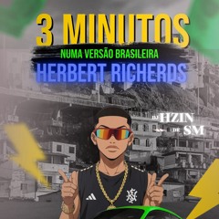 3 MINUTINHOS HERBERT RECHEDS (DJ HZIN DE SÃO MATEUS)