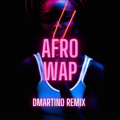 Afro Wap - DMartino (Original Mix)