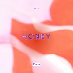 Taku - Honey