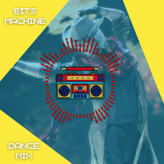 Bits Machine - Dance Mix