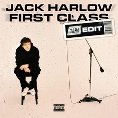 First Class - Jack Harlow (Dara Edit) *FREE DL*