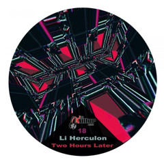 LiHerculon - Two Hours Later (Torlef Parker Remix)