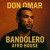 Artwork for Don Omar - Bandolero (Rey Afro-House Remix) [FREE DOWNLOAD]