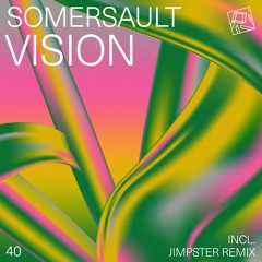 Somersault - Vision (Jimpster Remix)